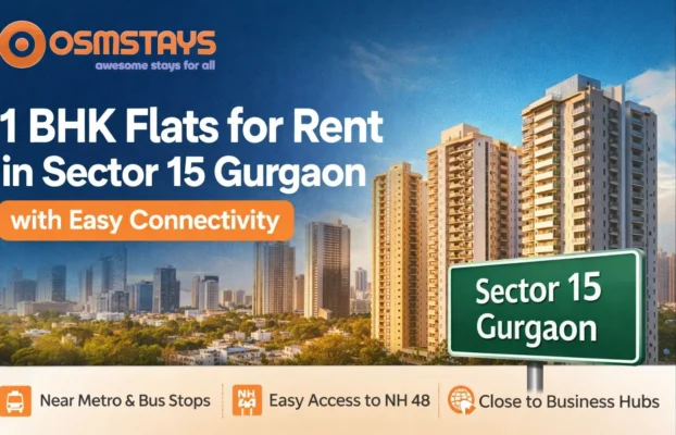 1 BHK Flats for Rent in Sector 15 Gurgaon with Easy Connectivity