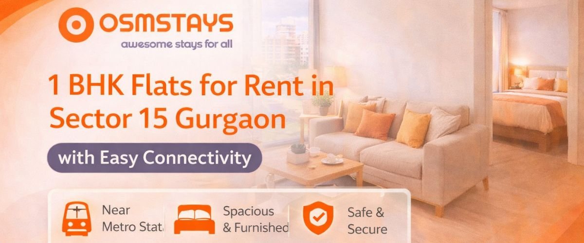1 BHK Flats for Rent in Sector 15 Gurgaon with Easy Connectivity