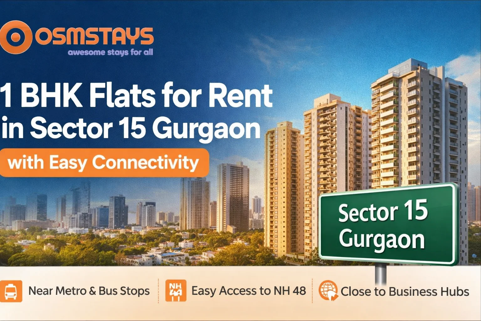 1 BHK Flats for Rent in Sector 15 Gurgaon with Easy Connectivity