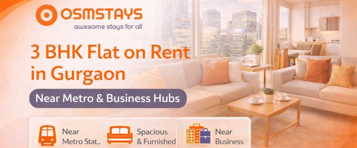 3 BHK Flat on Rent in Gurgaon Near Metro & Business Hubs