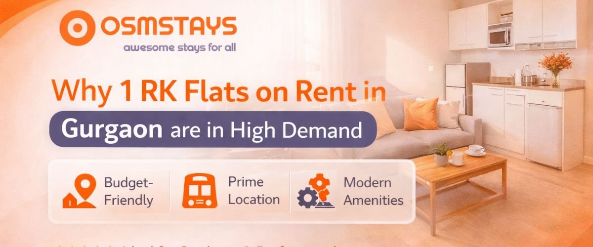 Why 1 RK Flats on Rent in Gurgaon are in High Demand?