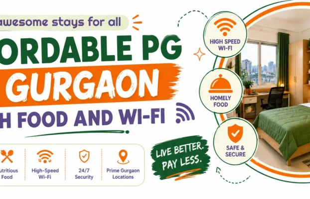 Affordable PG in Gurgaon with Food and Wi-Fi