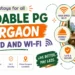 Affordable PG in Gurgaon with Food and Wi-Fi