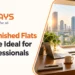 Why Fully Furnished Flats in Gurgaon are Ideal for Working Professionals